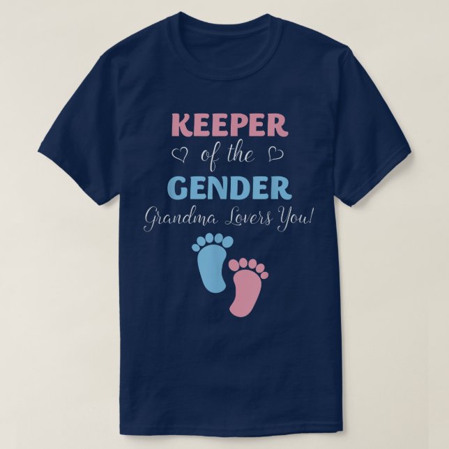 Gender Reveal Keeper Of The Gender Grandma Loves Y T-Shirt (Design Front)