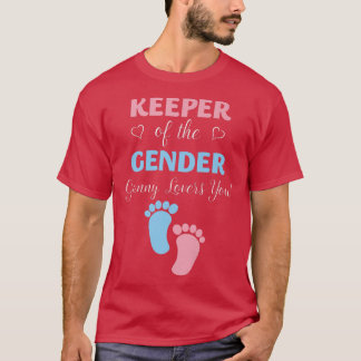 Gender Reveal Keeper Of The Gender Granny Loves Yo T-Shirt