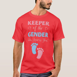 Gender Reveal Keeper Of The Gender Tutu Loves You  T-Shirt