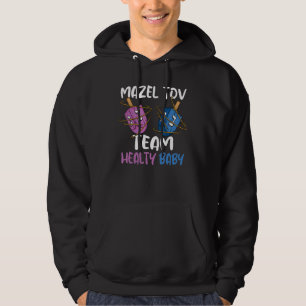 Gender Reveal Mazel Tov Team Healthy Baby Jewish M Hoodie
