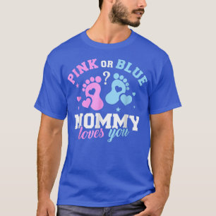 Gender Reveal Mommy Mom Funny Family Mother's Day T-Shirt