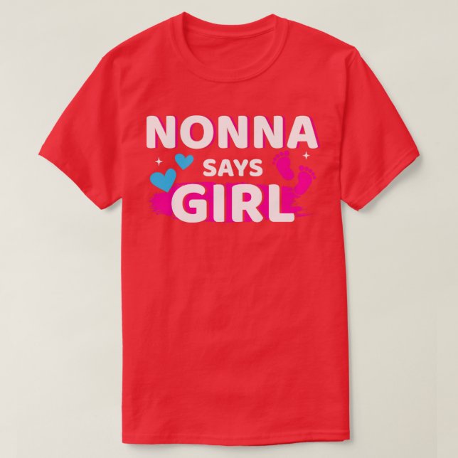 Gender reveal nonna says girl matching family baby T-Shirt (Design Front)