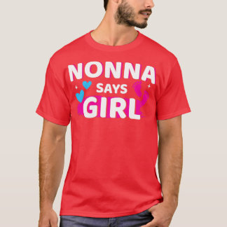 Gender reveal nonna says girl matching family baby T-Shirt
