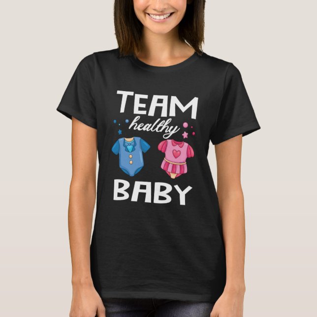 Gender Reveal Of Team Healthy Baby Party Supplies  T-Shirt (Front)