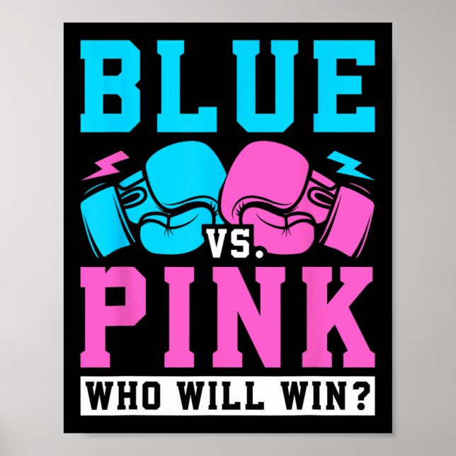 Gender Reveal Party Blue Vs Pink Who Win Boxing  Poster (Front)