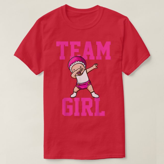 Gender Reveal Party Dabbing Baby Team Girl  T-Shirt (Design Front)