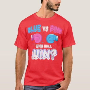 Gender Reveal Party Funny, Funny Blue Vs Pink Who T-Shirt
