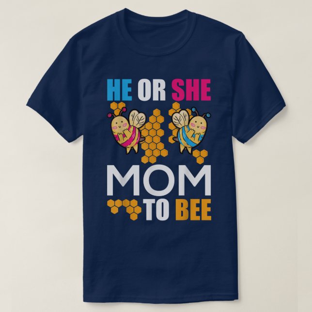 Gender Reveal Party He or She Mum to Bee T-Shirt (Design Front)