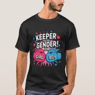 Gender Reveal Party Keeper Of Gender Boxing 1  T-Shirt
