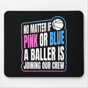 Gender Reveal Party Quote for a Basketball Player Mouse Mat