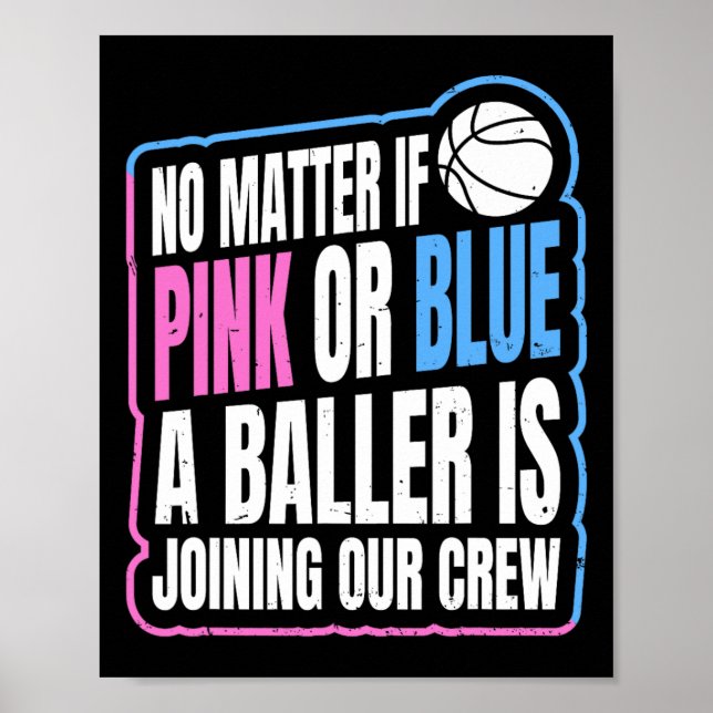Gender Reveal Party Quote for a Basketball Player  Poster (Front)