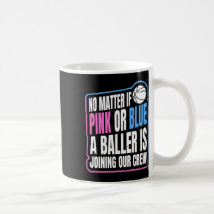 Gender Reveal Party Quote For A Bysketbyll Player Coffee Mug