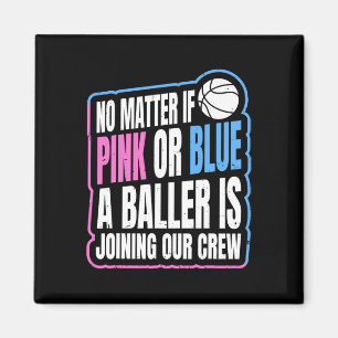 Gender Reveal Party Quote For A Bysketbyll Player  Magnet