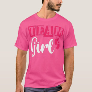 Gender Reveal Party Team Girl (8) T-Shirt