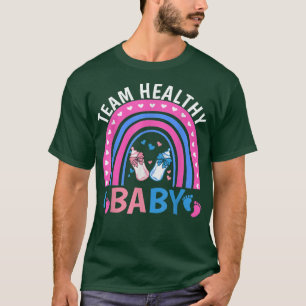 Gender Reveal Party Team Healthy Baby Rainbow T-Shirt
