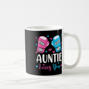 Gender Reveal Pink Or Blue Auntie Loves You Boxing Coffee Mug