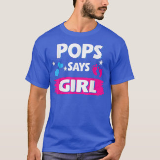 Gender Reveal Pops Says Girl Matching Family Baby T-Shirt