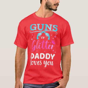 Gender reveal s or glitter daddy matching baby par T-Shirt