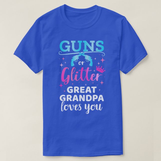 Gender reveal s or glitter great grandpa baby part T-Shirt (Design Front)