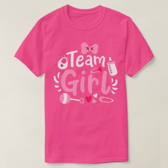 Gender Reveal Team Girl 1 T-Shirt (Design Front)