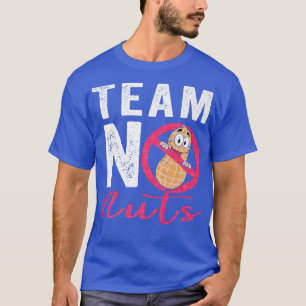 Gender Reveal Team No Nuts boy  T-Shirt