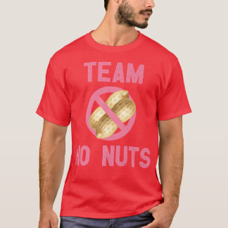 Gender reveal team no nuts girl matching family ba T-Shirt