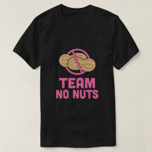Gender Reveal Team No Nuts Girl Matching Family Pa T-Shirt