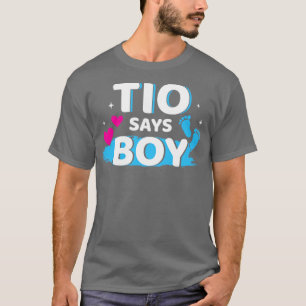 Gender reveal tio says boy matching family baby pa T-Shirt