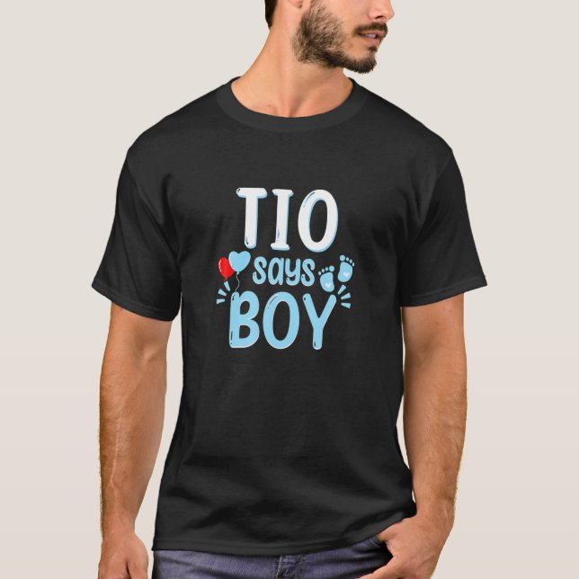 Gender Reveal Tio Says Boy Matching Family Baby T-Shirt (Front)