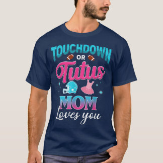 Gender Reveal Touchdown Or Tutus Mum Matching Baby T-Shirt
