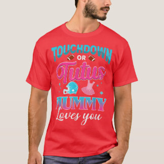 Gender Reveal Touchdown Or Tutus Mummy Matching Ba T-Shirt