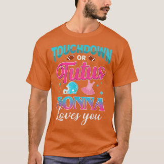 Gender Reveal Touchdown Or Tutus Nonna Matching Ba T-Shirt