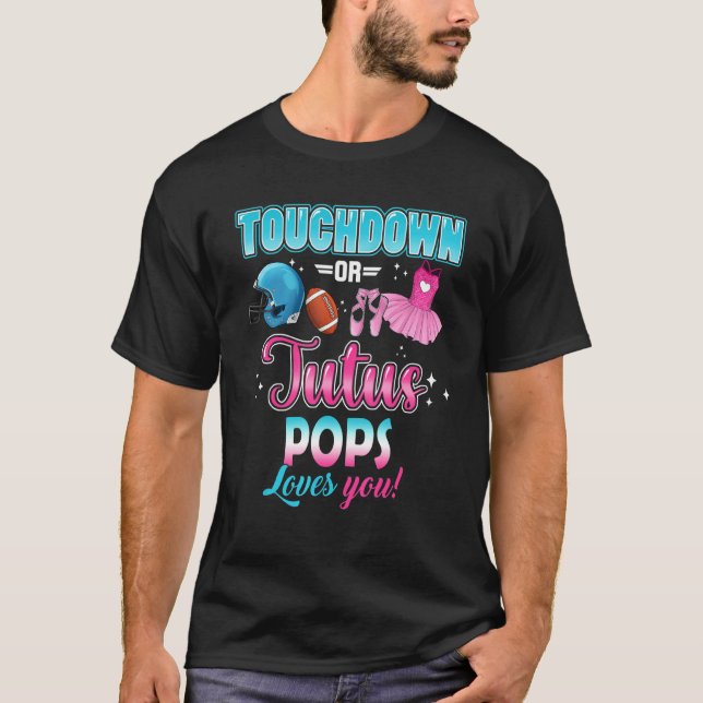 Gender Reveal Touchdowns Or Tutus Pops Matching Ba T-Shirt (Front)