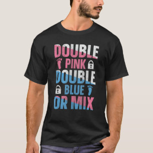 Gender Reveal Twins Quote for a Gender Reveal Twin T-Shirt