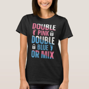 Gender Reveal Twins Quote for a Gender Reveal Twin T-Shirt