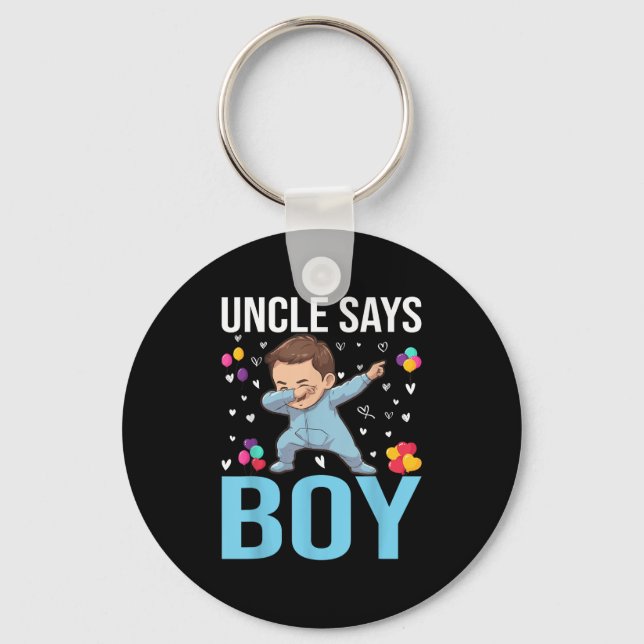 Gender Reveal Uncle Says Boy Matching Family Baby  Key Ring (Front)