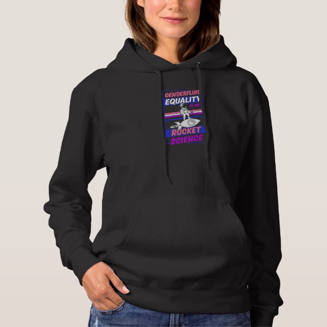 Genderfluid Equality Is Not Rocket Science Moon As Hoodie (Front)