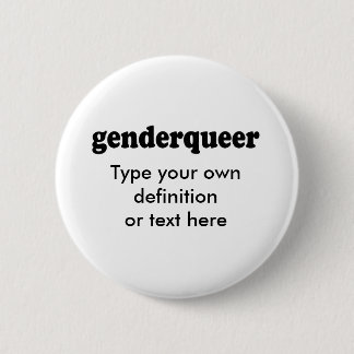 GENDERQUEER 6 CM ROUND BADGE