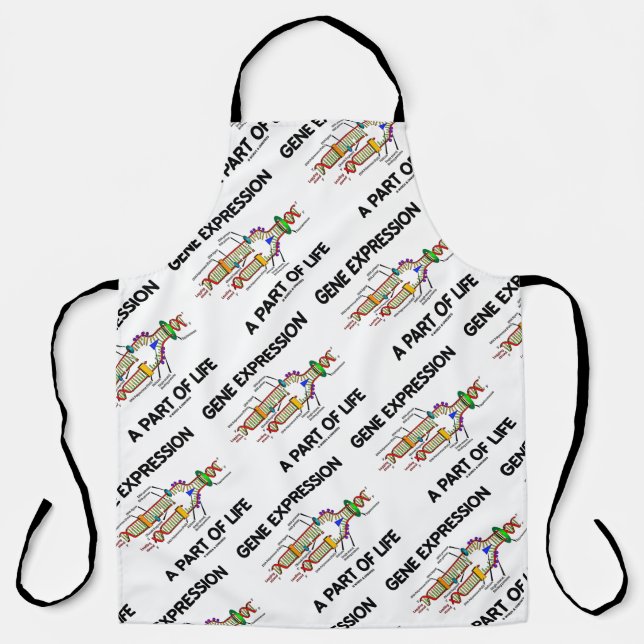 Gene Expression A Part Of Life Genetics Humour Apron (Front)