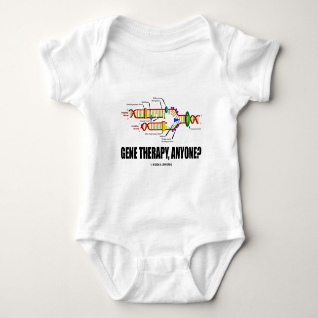 Gene Therapy, Anyone? (DNA Replication) Baby Bodysuit (Front)