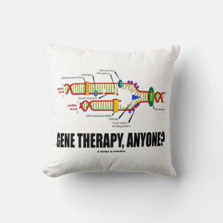 Gene Therapy, Anyone? DNA Replication Geek Humour Cushion