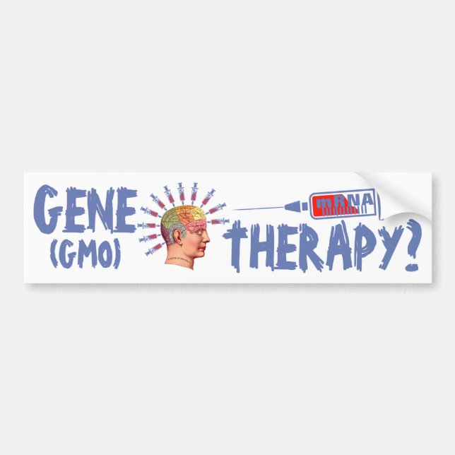 Gene Therapy? Bumper Sticker (Front)