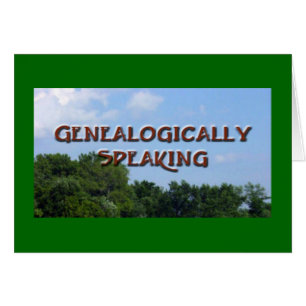Genealogically Speaking