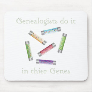 Genealogists Do it in Thier Genes Mouse Mat