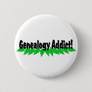 Genealogy Addict Button Badge