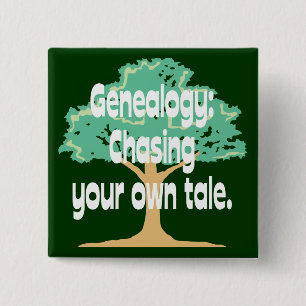 Genealogy: Chasing Your Own Tale 15 Cm Square Badge