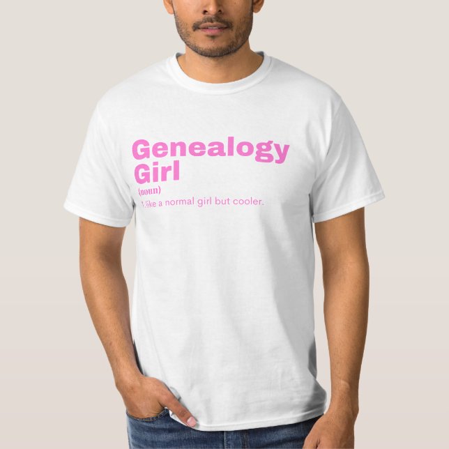 Genealogy Girl - Genealogy T-Shirt (Front)