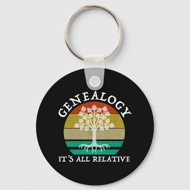 Genealogy - It's All Relative Key Ring (Front)