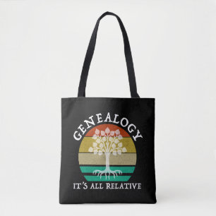 Genealogy - It's All Relative Tote Bag