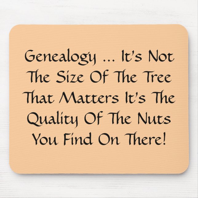 Genealogy It's not the size of the tree mousepad (Front)
